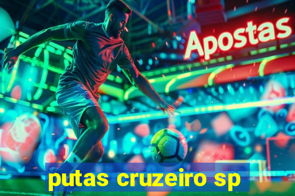 putas cruzeiro sp